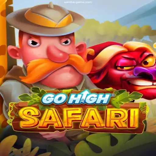 Explore GoHighSafari: The Thrilling Journey in the World of SAMBA.GAME